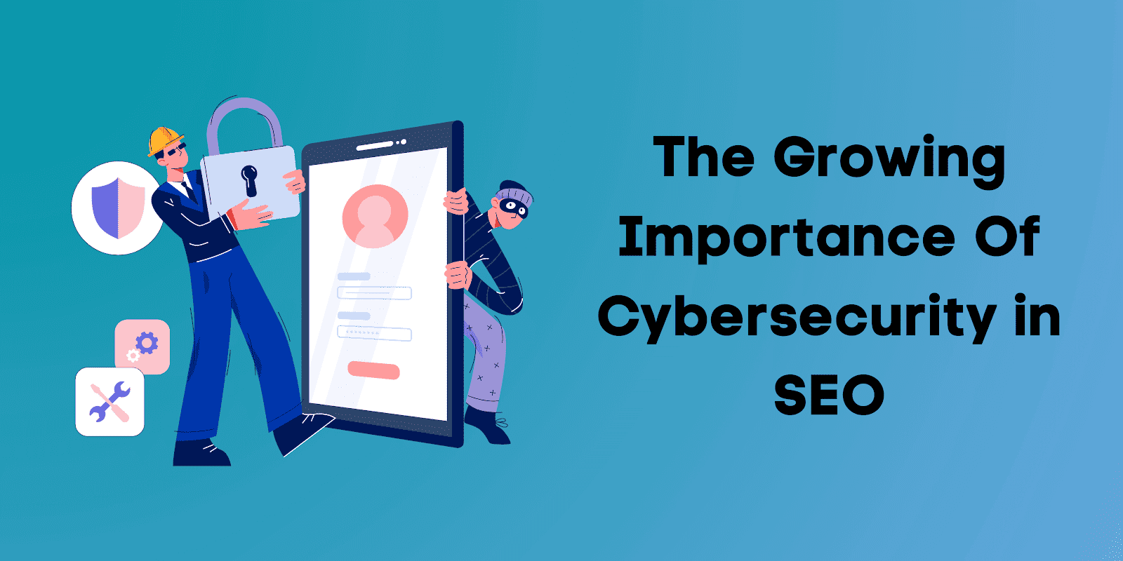 Having a secure website is one of the top SEO trends you can't ignore.