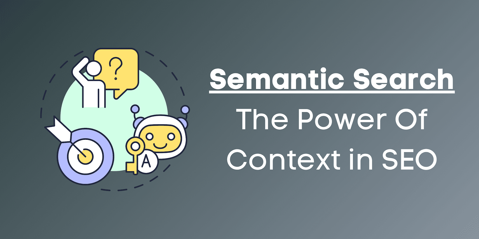Semantic search leading to a shift in SEO trends for search engine ranking evaluation