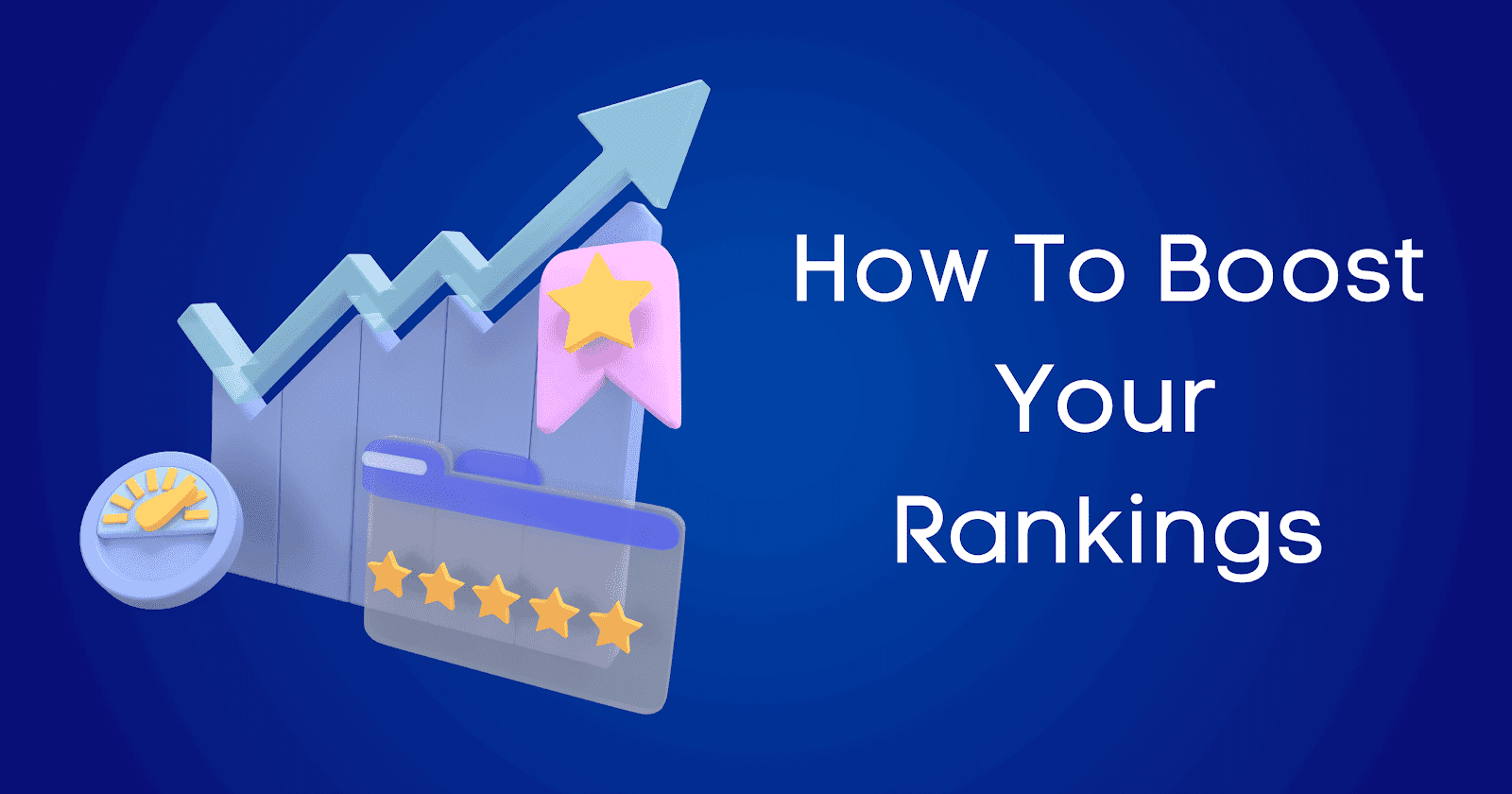 Arrow trending up with text asking how to boost rankings. 
